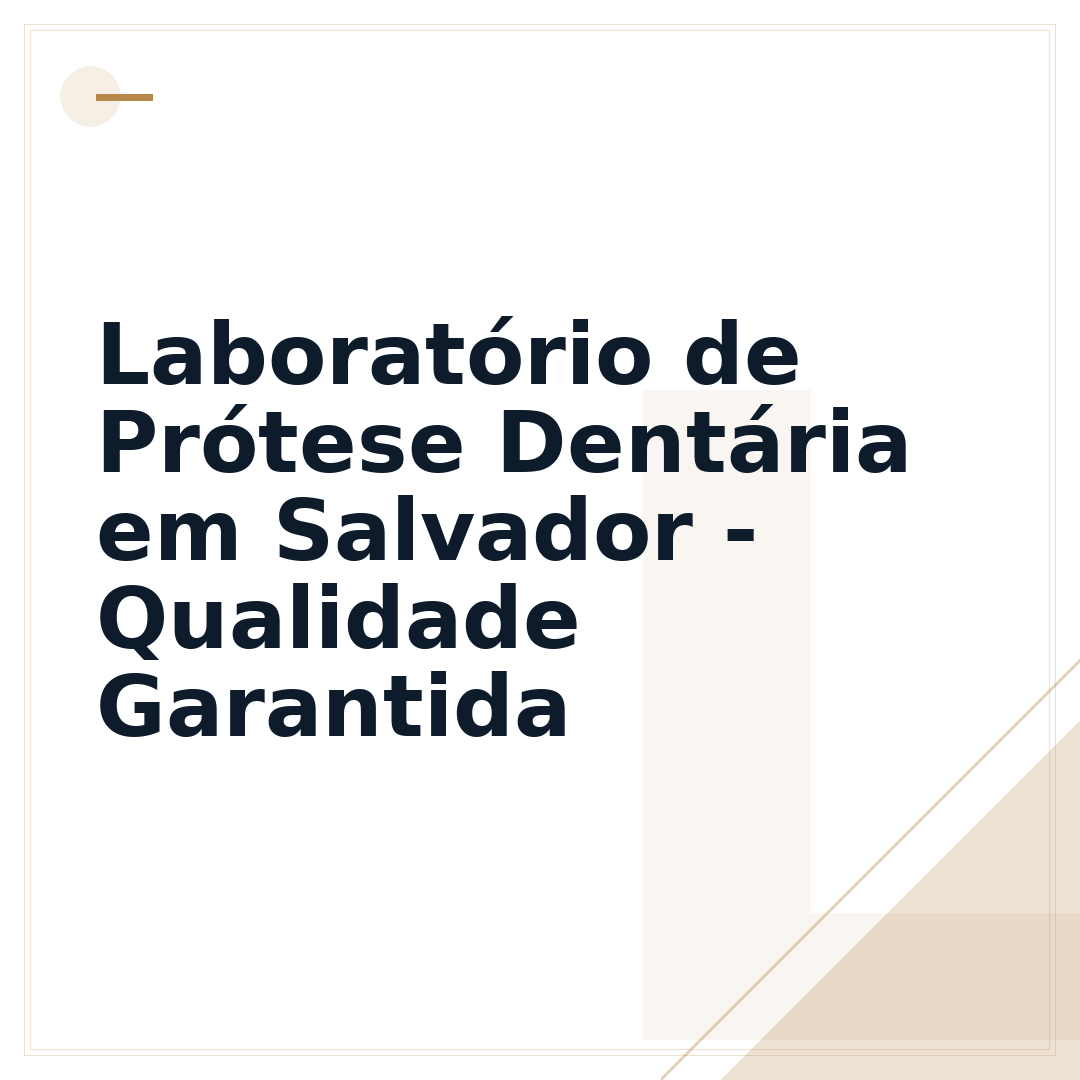 Laboratório de Prótese Dentária em Salvador - Qualidade Garantida