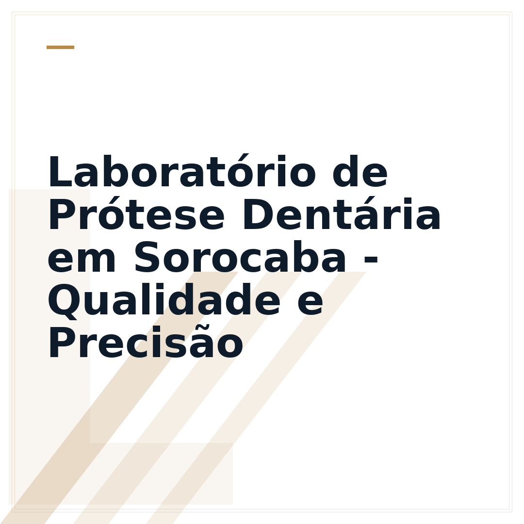 Laboratório de Prótese Dentária em Sorocaba - Qualidade e Precisão