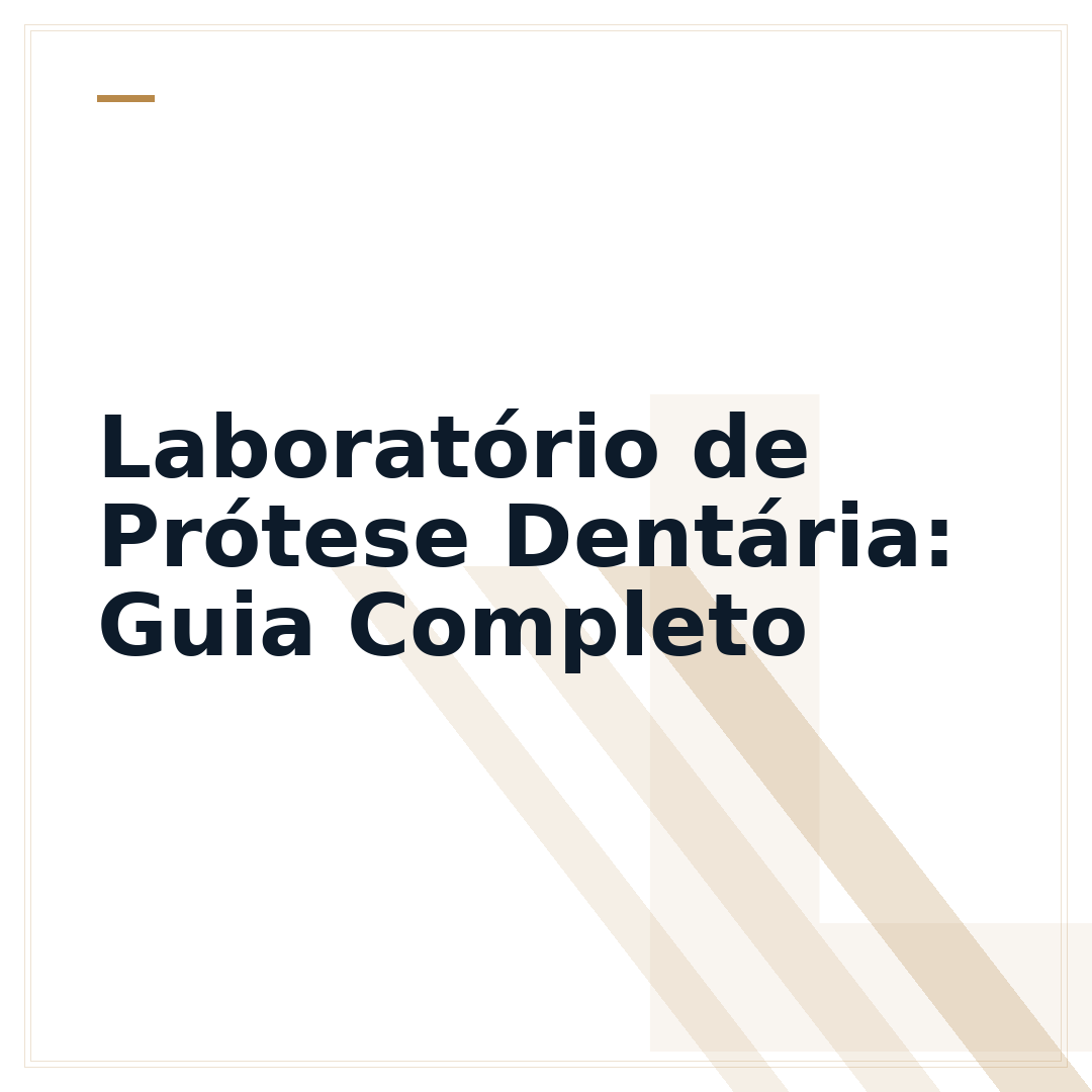 Laboratório de Prótese Dentária: Guia Completo