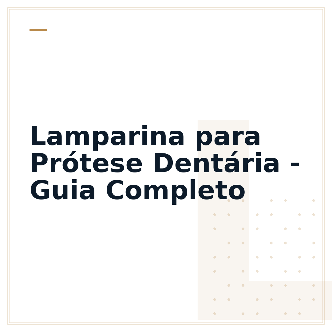 Lamparina para Prótese Dentária - Guia Completo