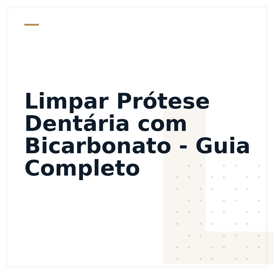 Limpar Prótese Dentária com Bicarbonato - Guia Completo