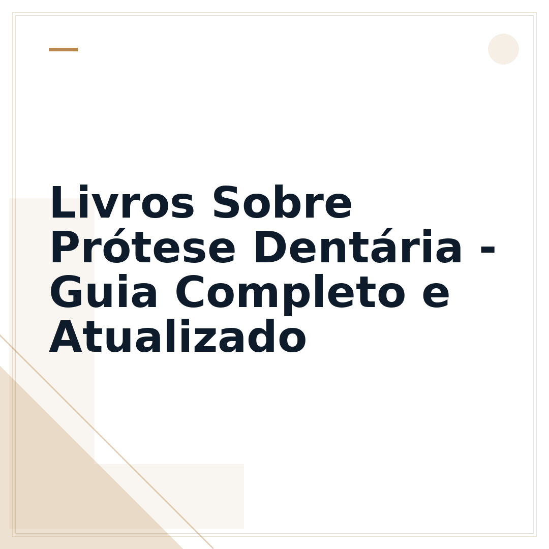 Livros Sobre Prótese Dentária - Guia Completo e Atualizado
