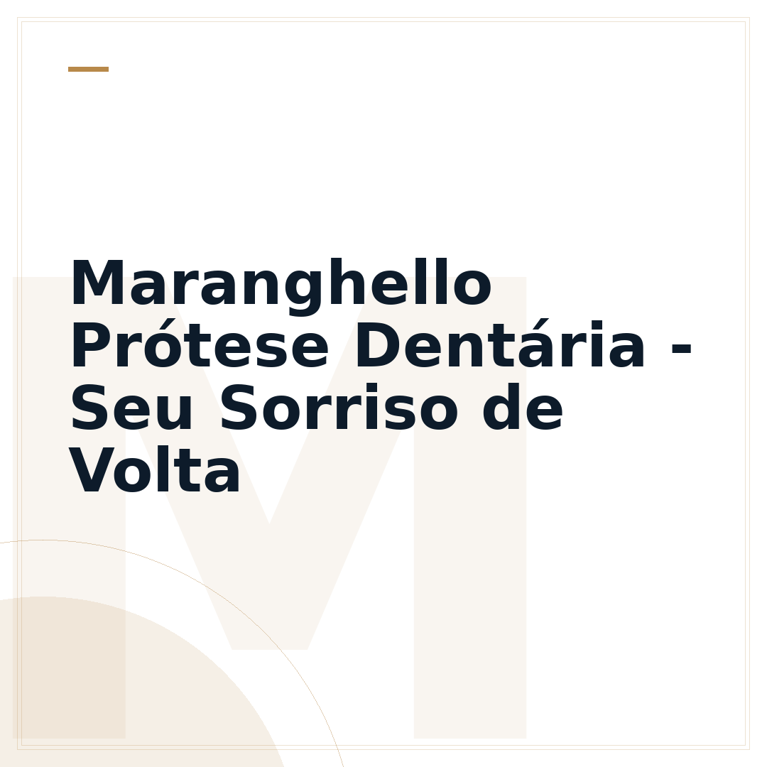 Maranghello Prótese Dentária - Seu Sorriso de Volta