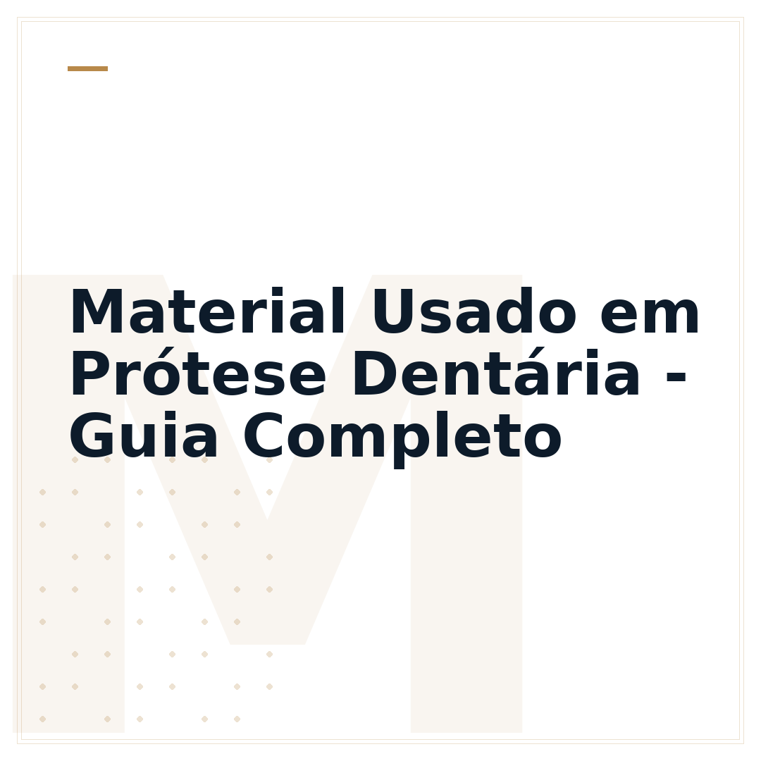 Material Usado em Prótese Dentária - Guia Completo