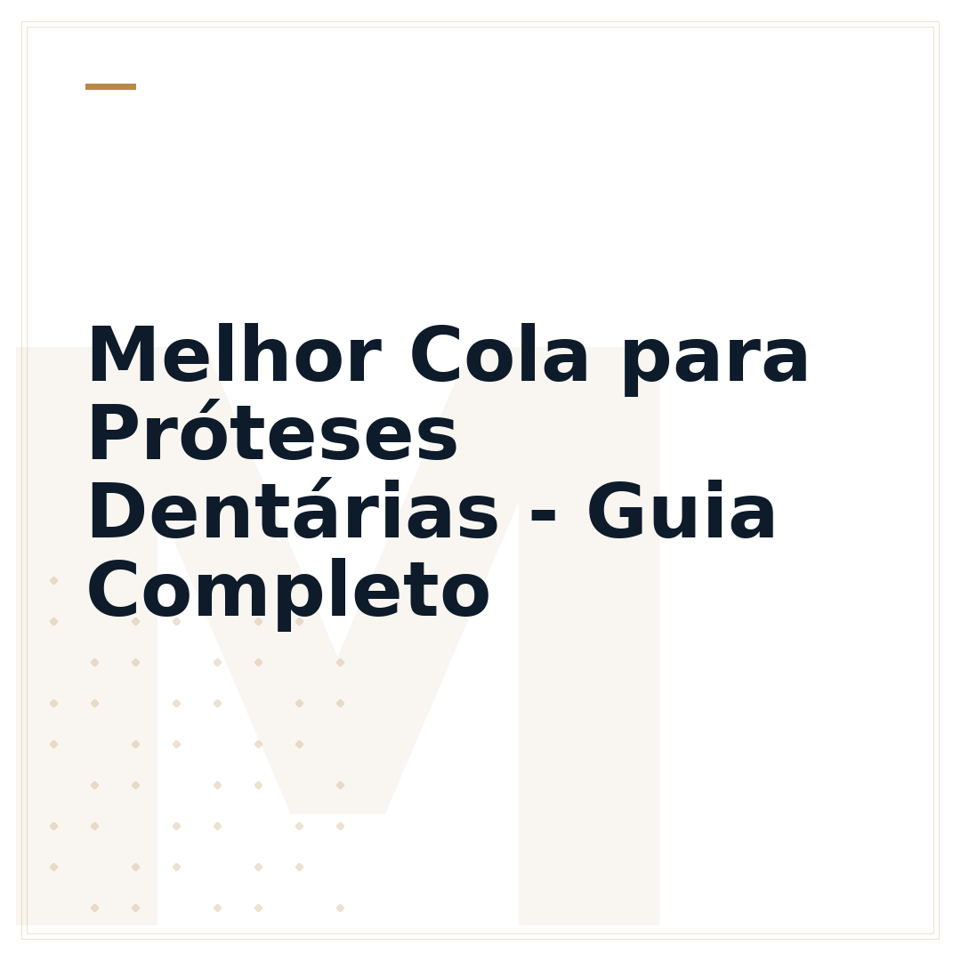 Melhor Cola para Próteses Dentárias - Guia Completo