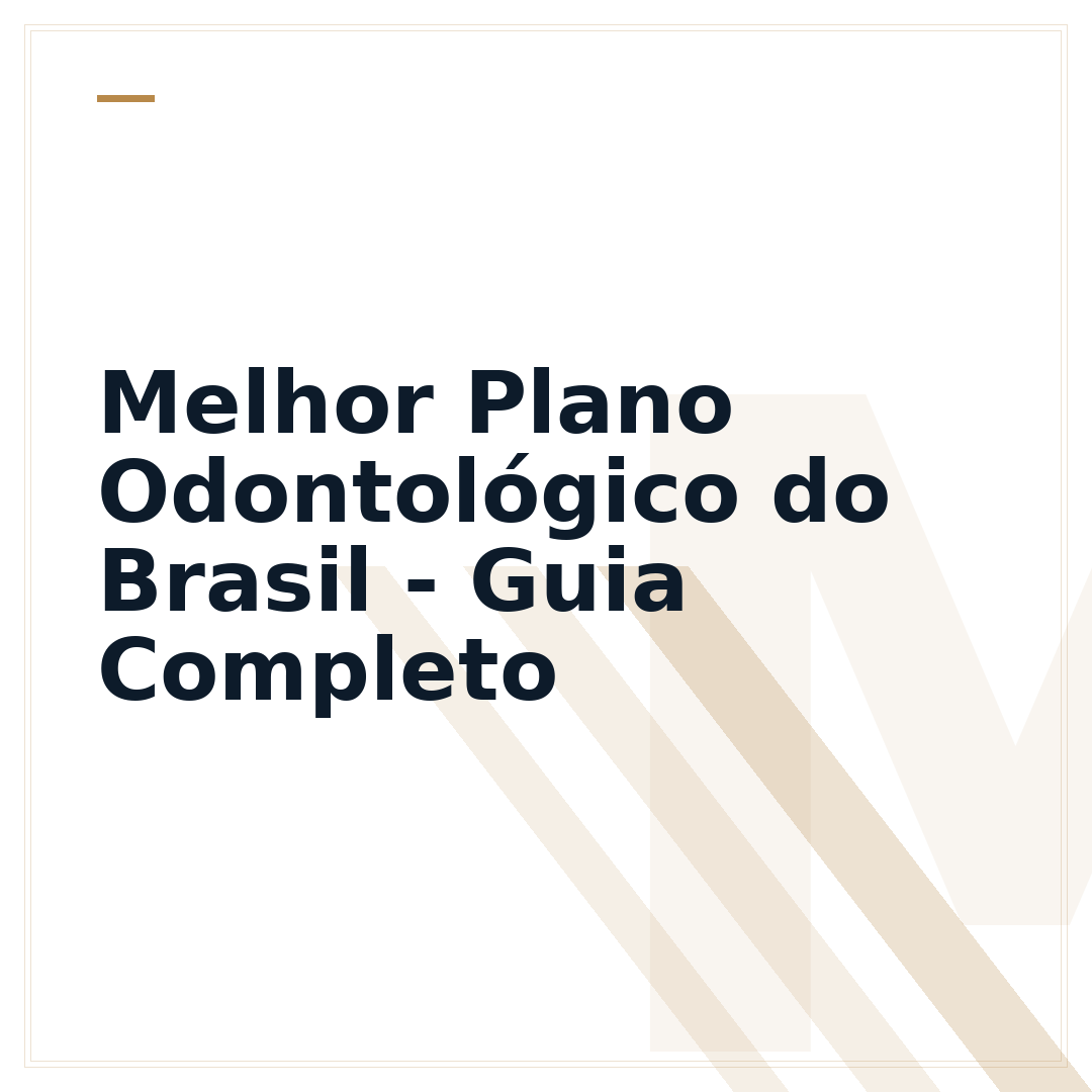 Melhor Plano Odontológico do Brasil - Guia Completo