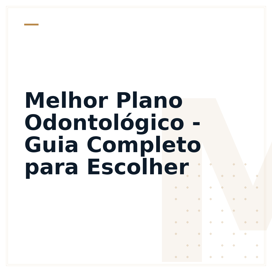 Melhor Plano Odontológico - Guia Completo para Escolher