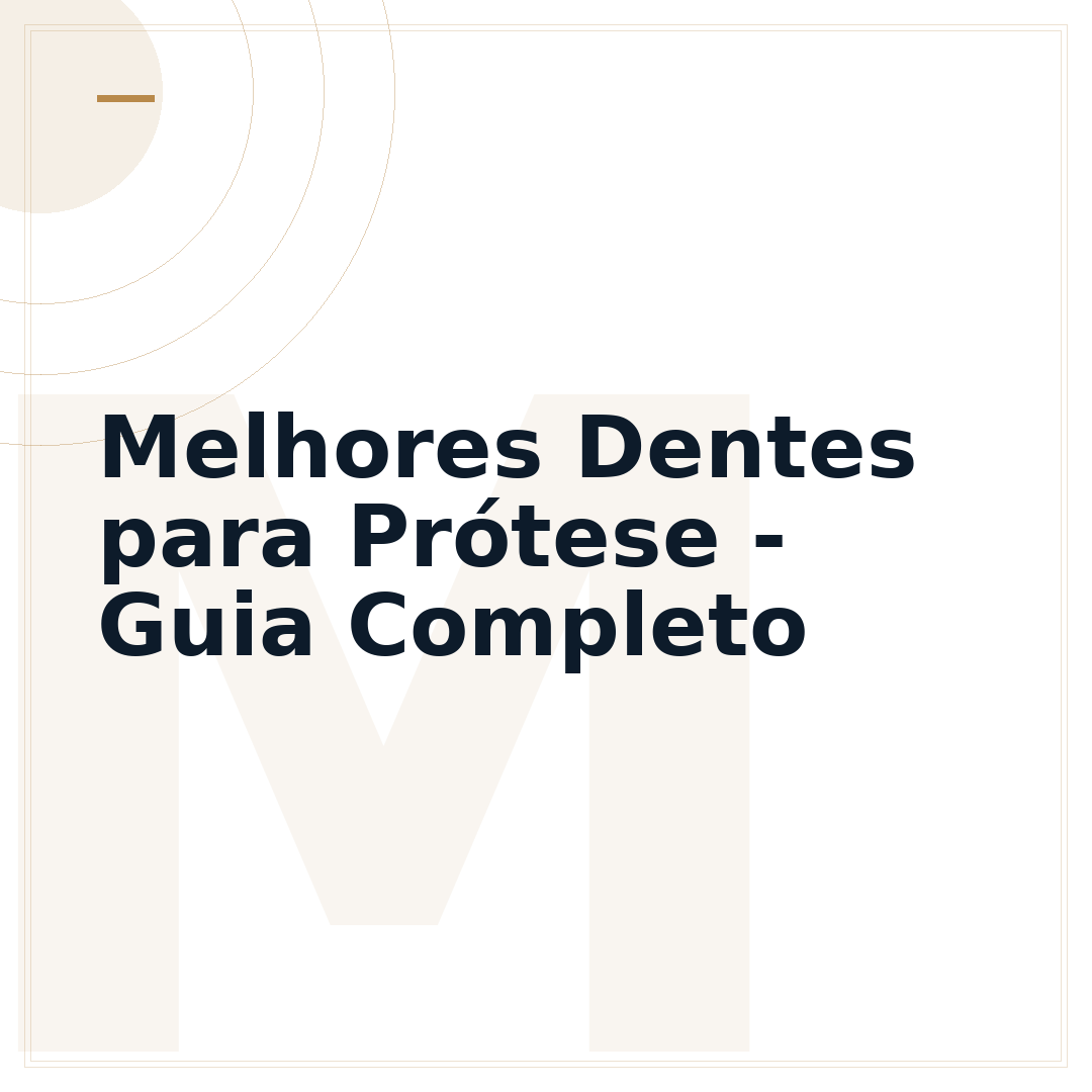 Melhores Dentes para Prótese - Guia Completo