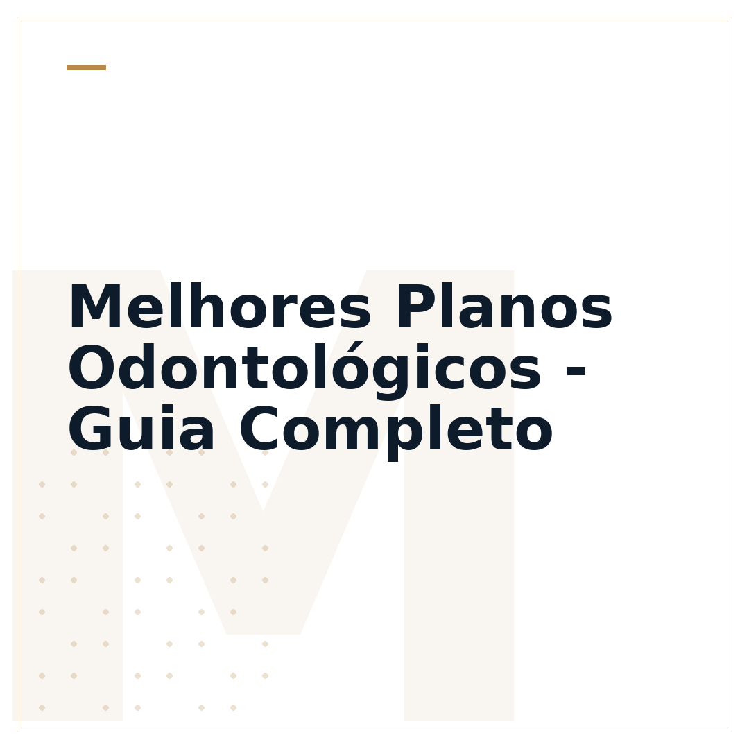 Melhores Planos Odontológicos - Guia Completo