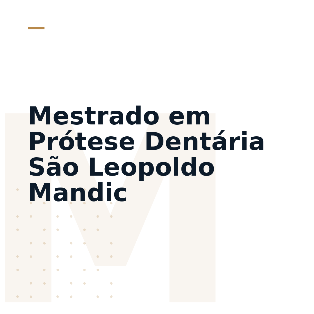 Mestrado em Prótese Dentária São Leopoldo Mandic