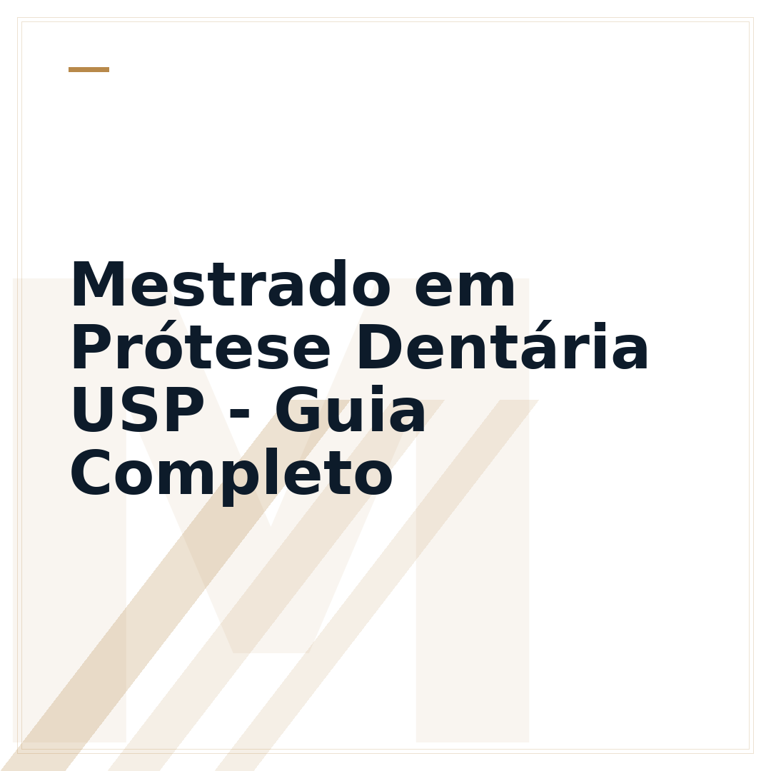 Mestrado em Prótese Dentária USP - Guia Completo