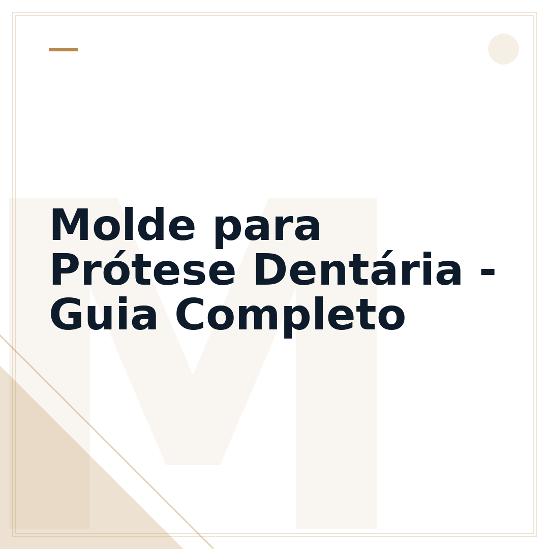Molde para Prótese Dentária - Guia Completo
