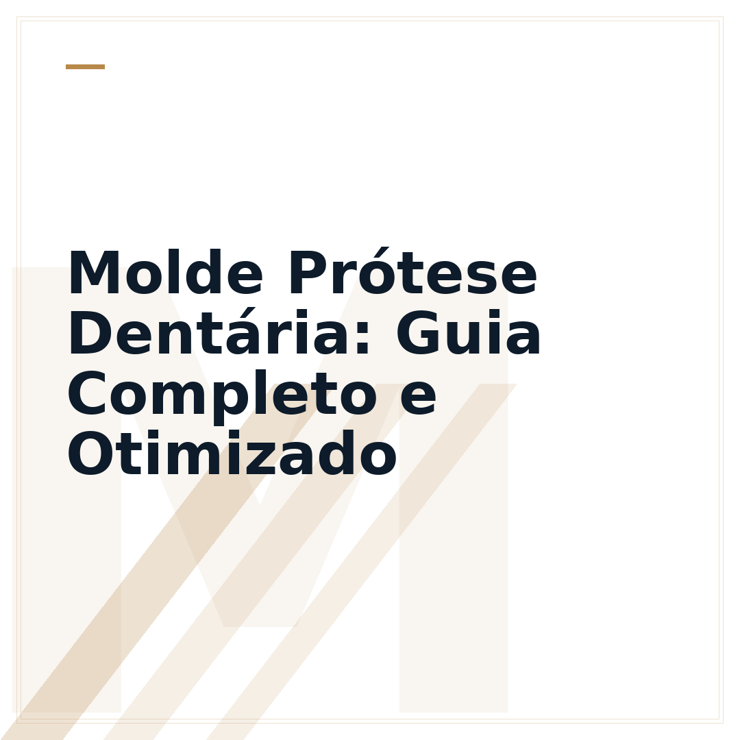 Molde Prótese Dentária: Guia Completo e Otimizado