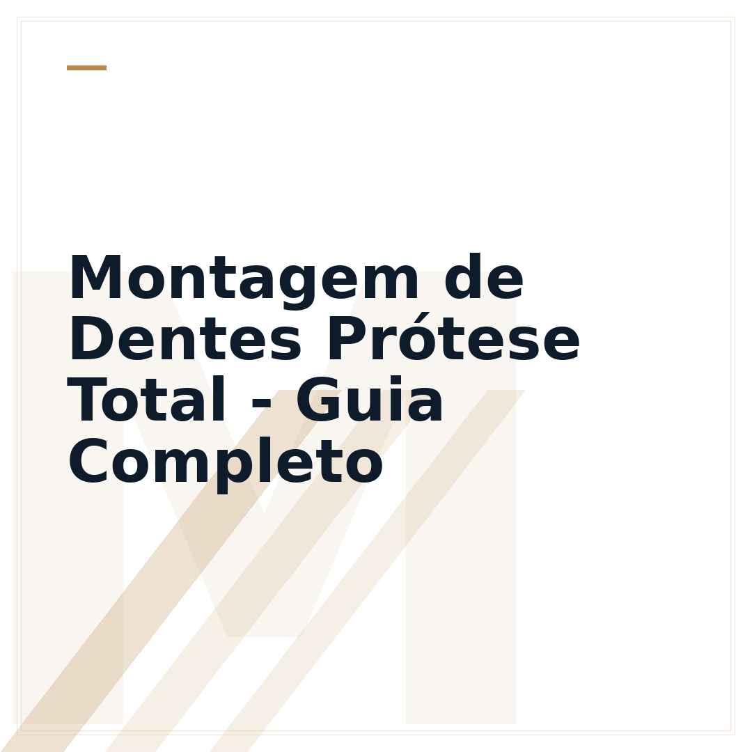 Montagem de Dentes Prótese Total - Guia Completo