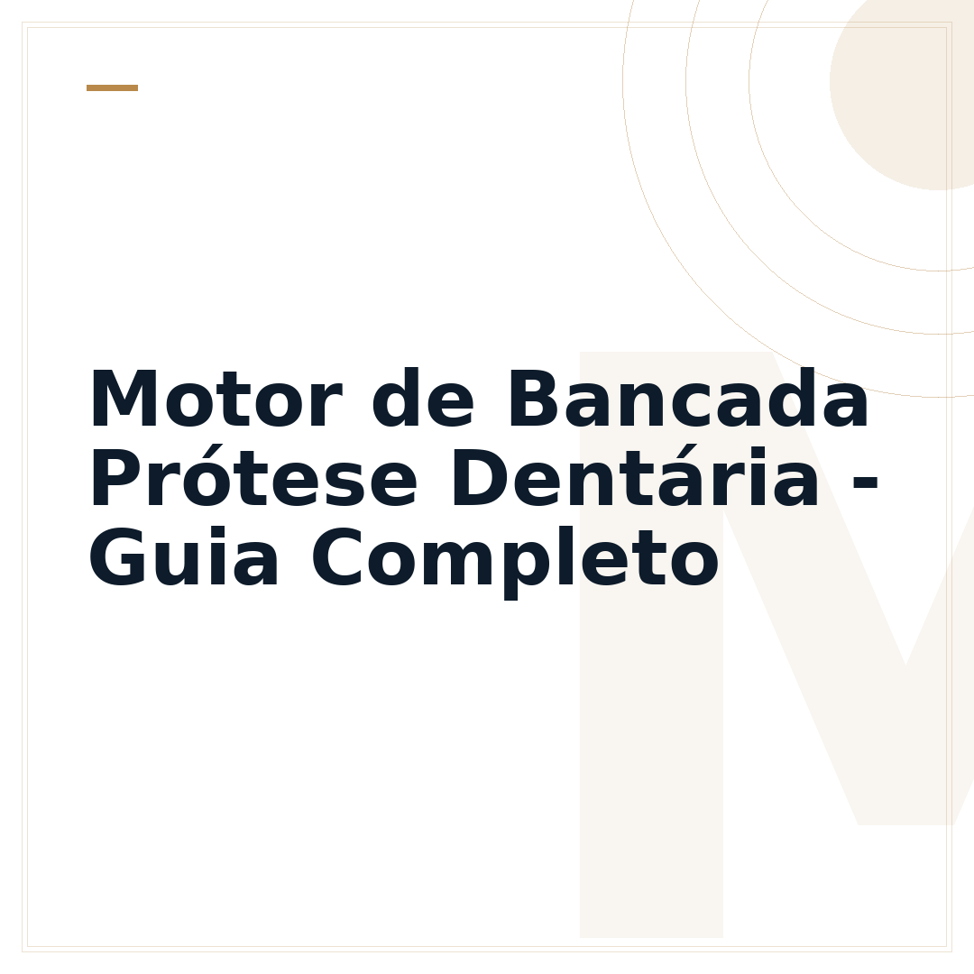 Motor de Bancada Prótese Dentária - Guia Completo