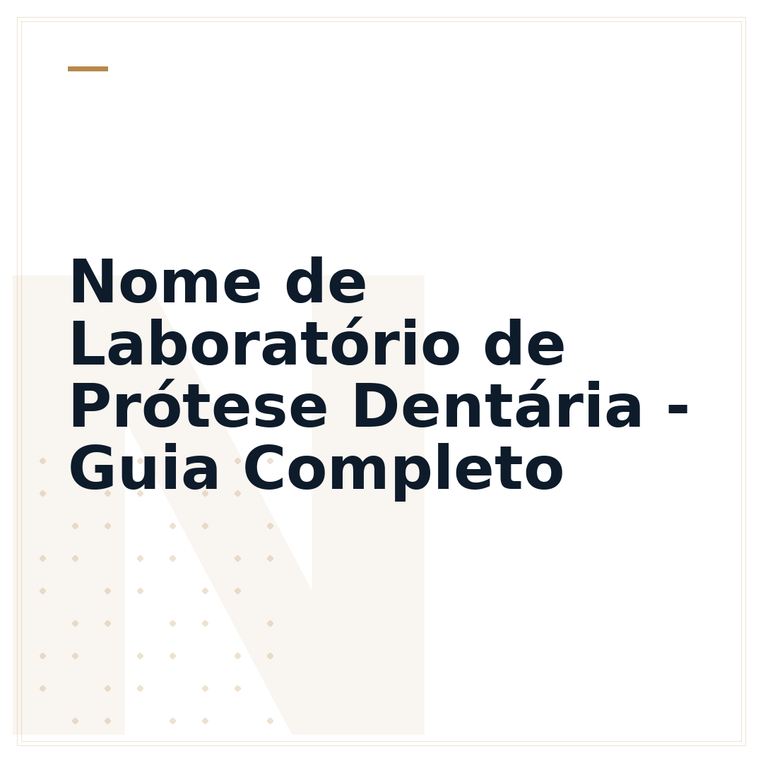 Nome de Laboratório de Prótese Dentária - Guia Completo