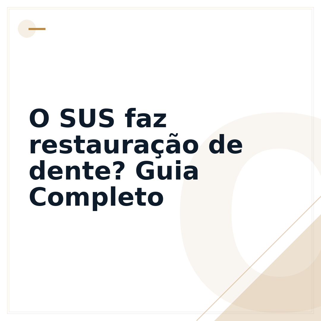 O SUS faz restauração de dente? Guia Completo