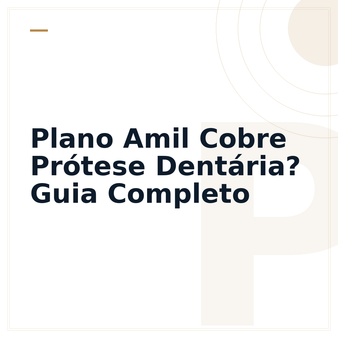 Plano Amil Cobre Prótese Dentária? Guia Completo