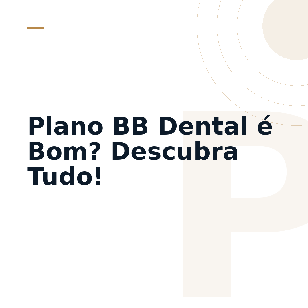 Plano BB Dental é Bom? Descubra Tudo!