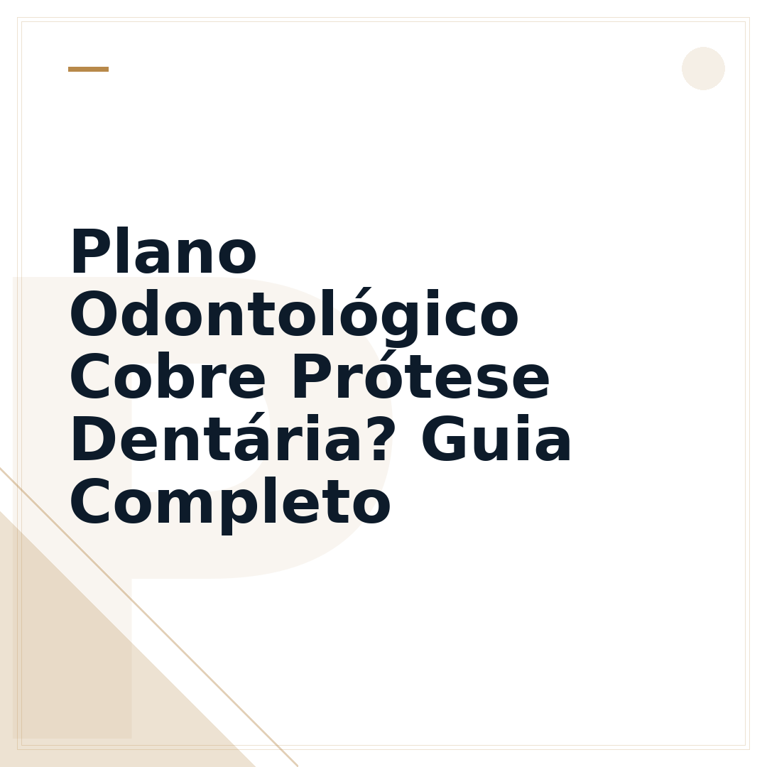 Plano Odontológico Cobre Prótese Dentária? Guia Completo