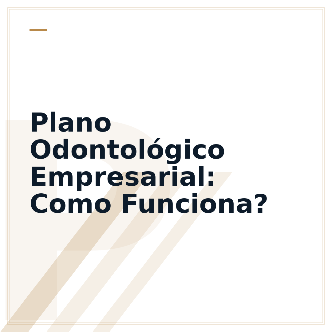 Plano Odontológico Empresarial: Como Funciona?