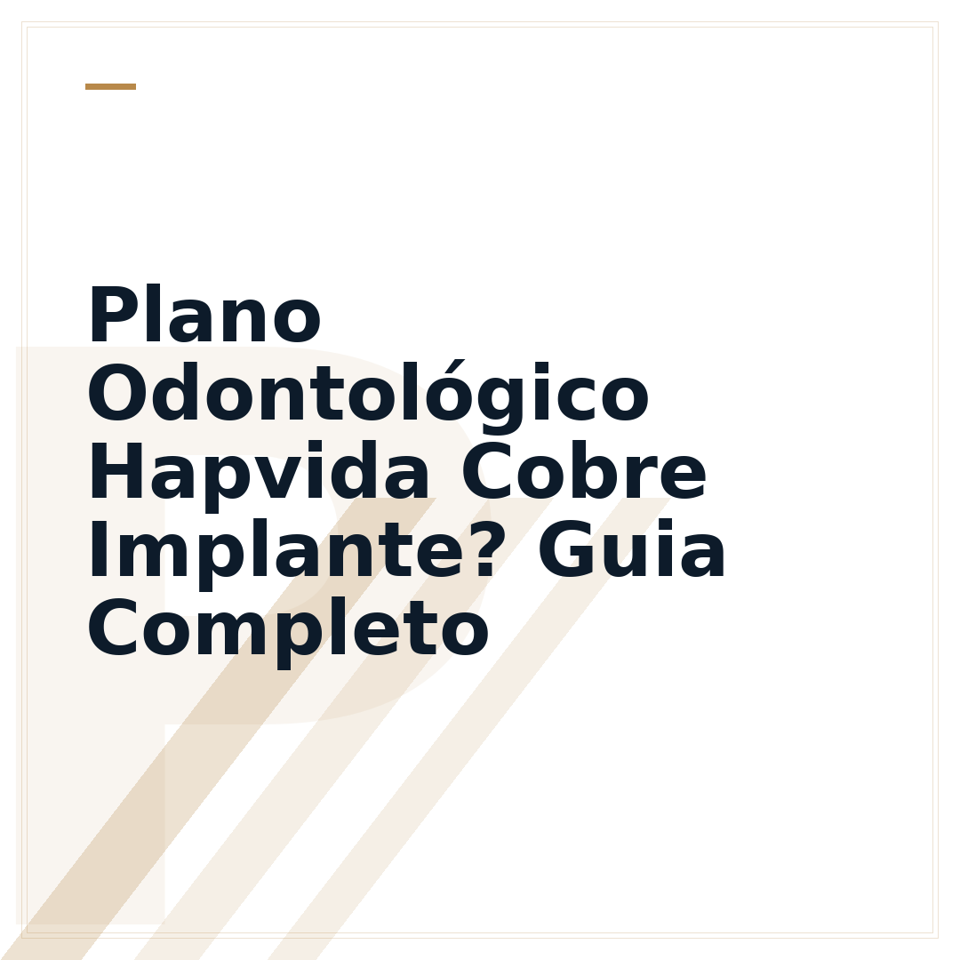 Plano Odontológico Hapvida Cobre Implante? Guia Completo