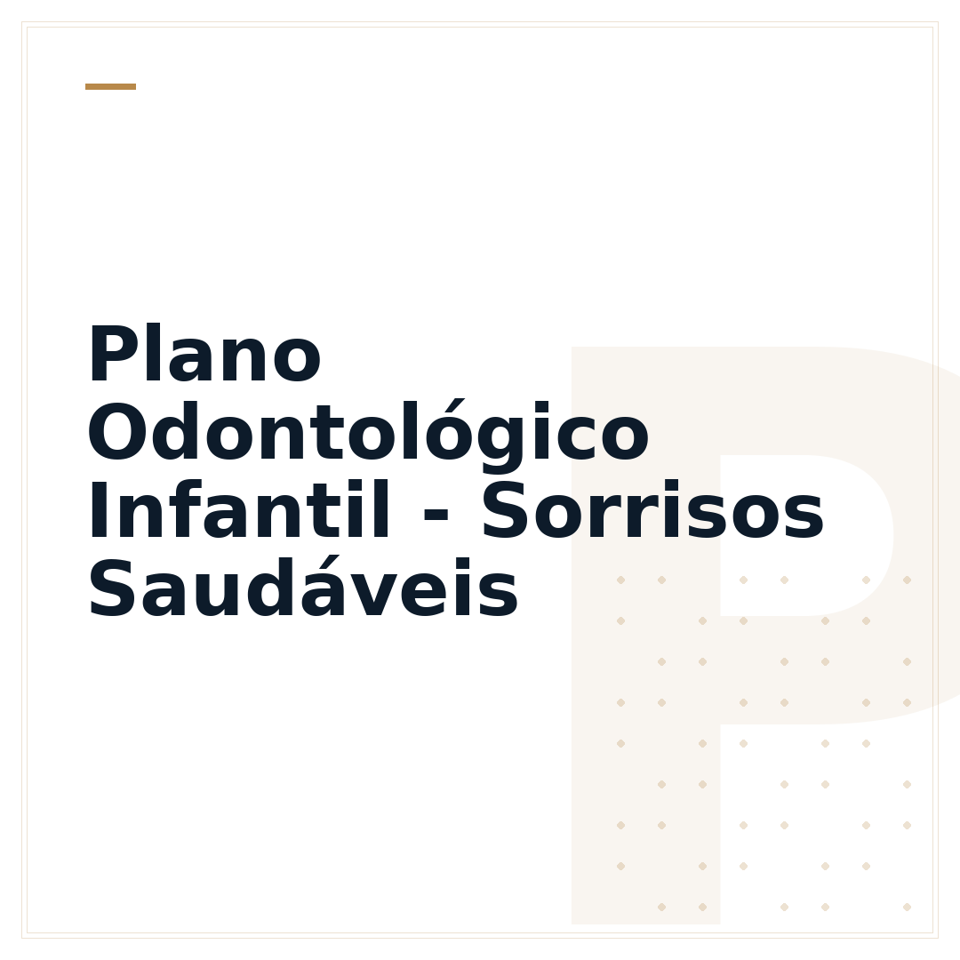 Plano Odontológico Infantil - Sorrisos Saudáveis