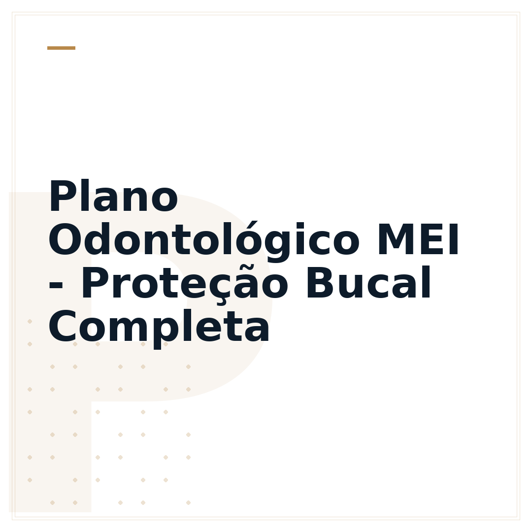 Plano Odontológico MEI - Proteção Bucal Completa