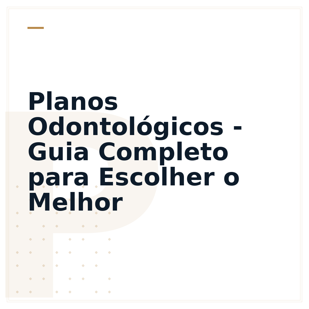 Planos Odontológicos - Guia Completo para Escolher o Melhor