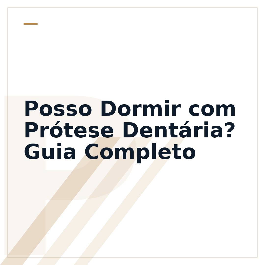 Posso Dormir com Prótese Dentária? Guia Completo