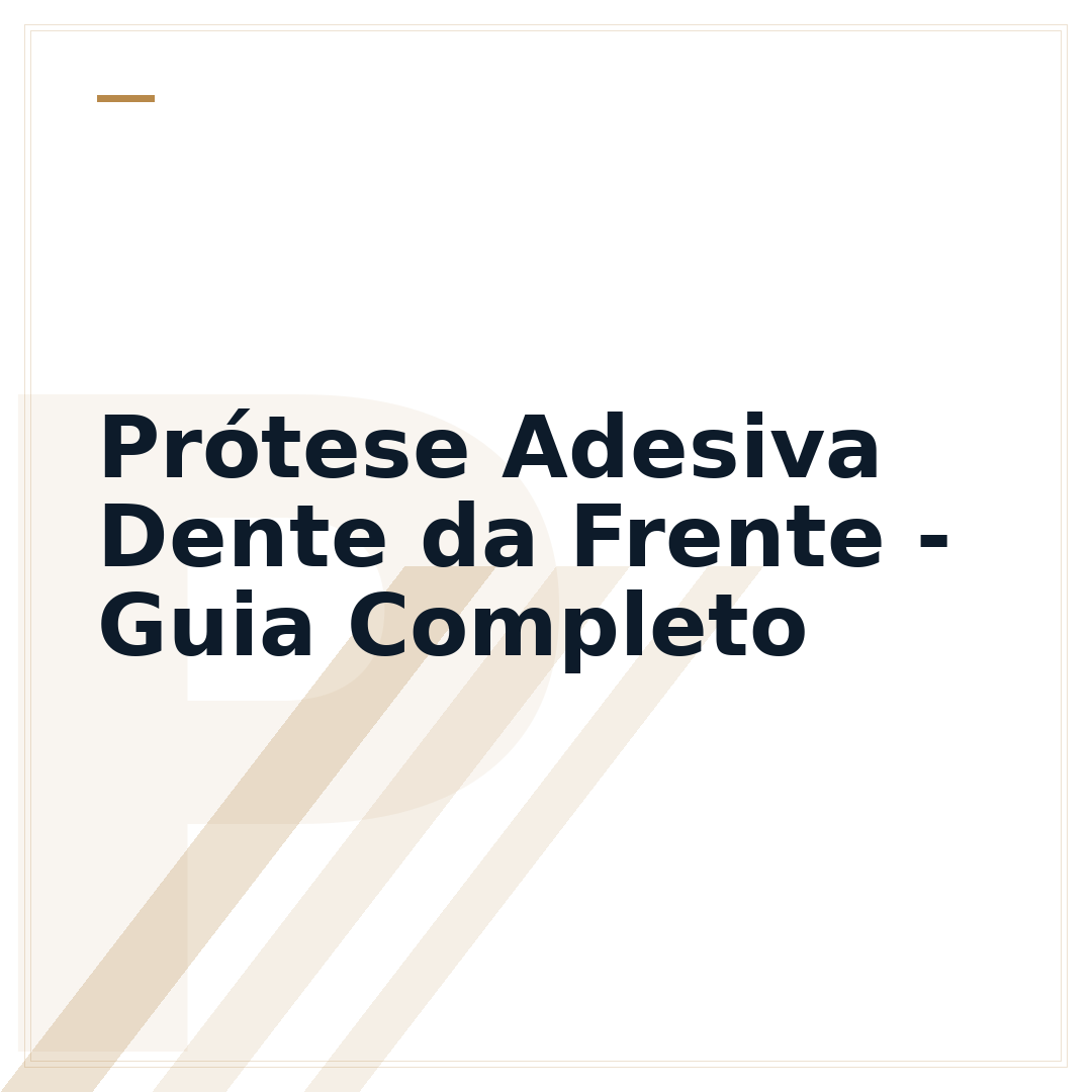 Prótese Adesiva Dente da Frente - Guia Completo