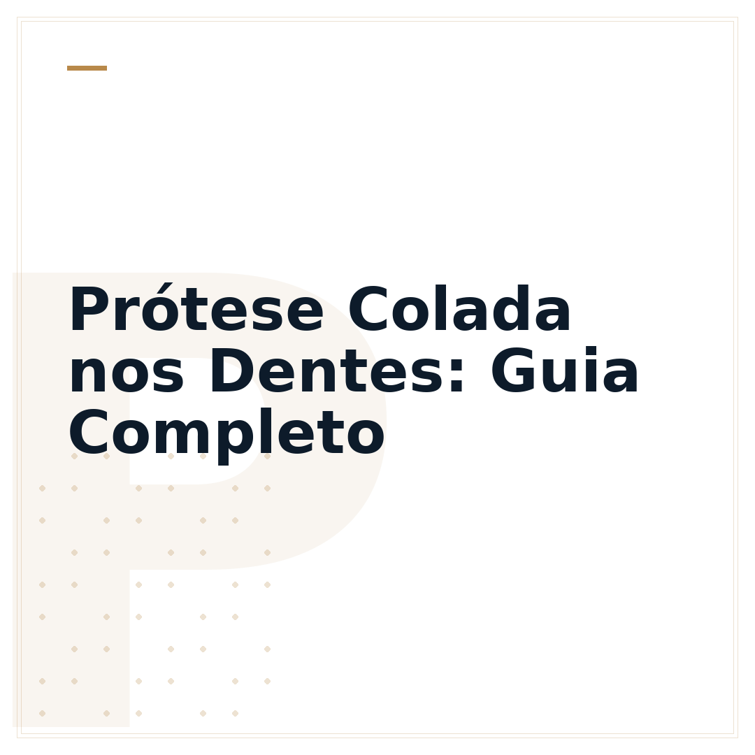 Prótese Colada nos Dentes: Guia Completo