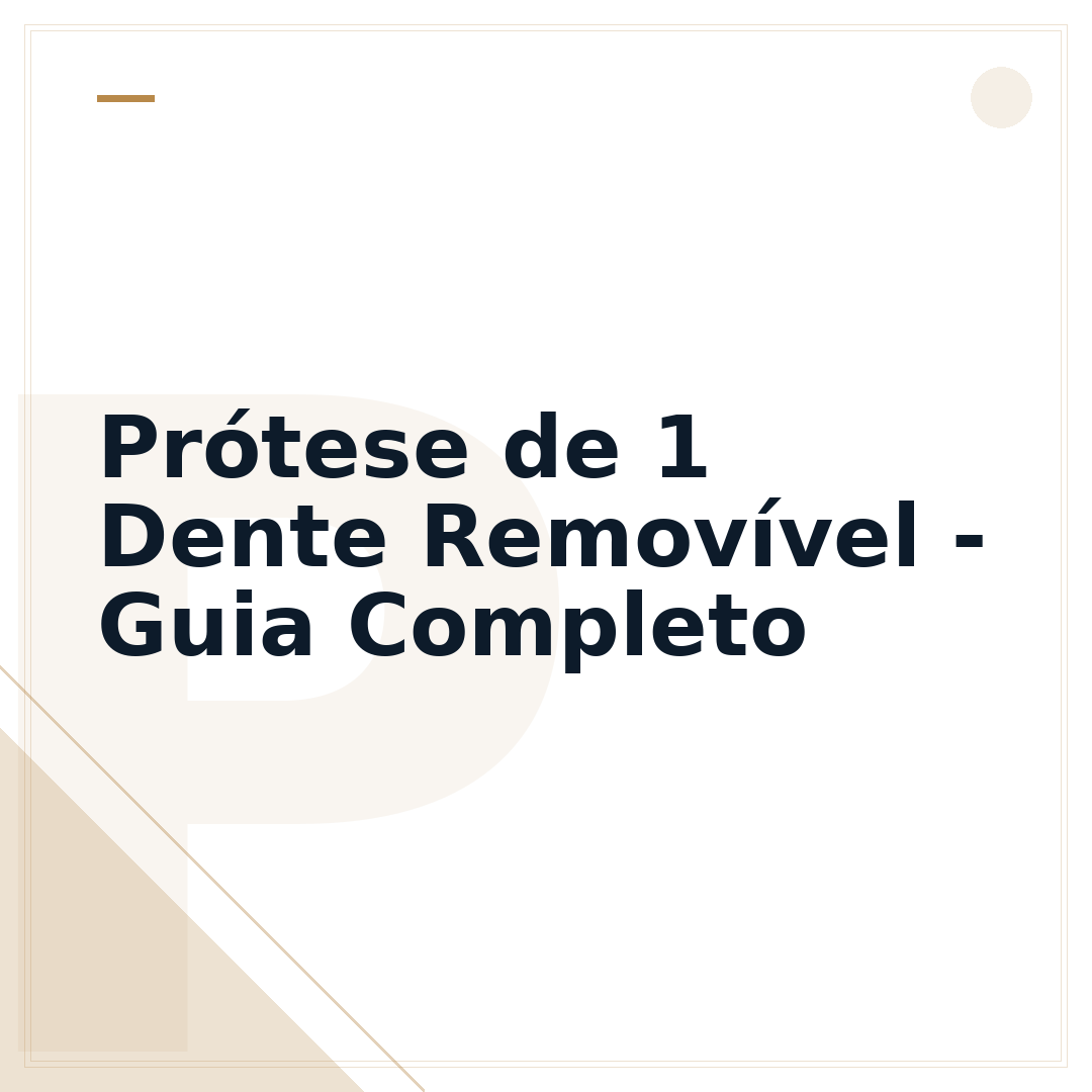 Prótese de 1 Dente Removível - Guia Completo