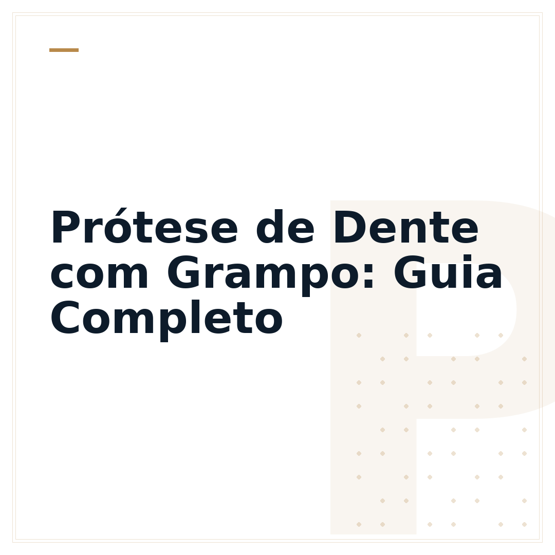 Prótese de Dente com Grampo: Guia Completo