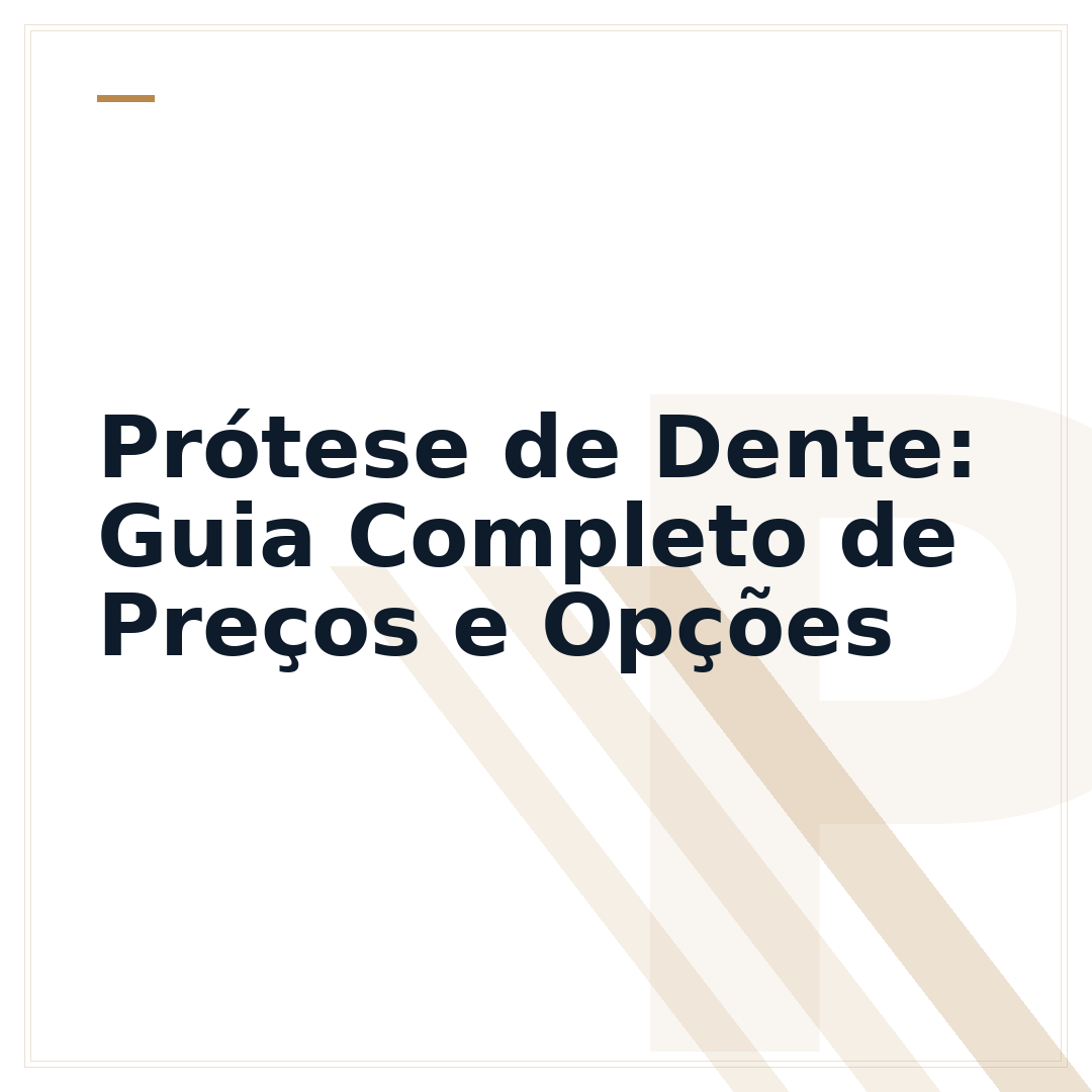 Prótese de Dente: Guia Completo de Preços e Opções