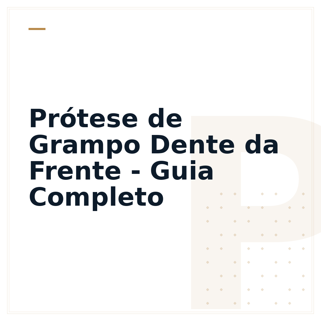Prótese de Grampo Dente da Frente - Guia Completo