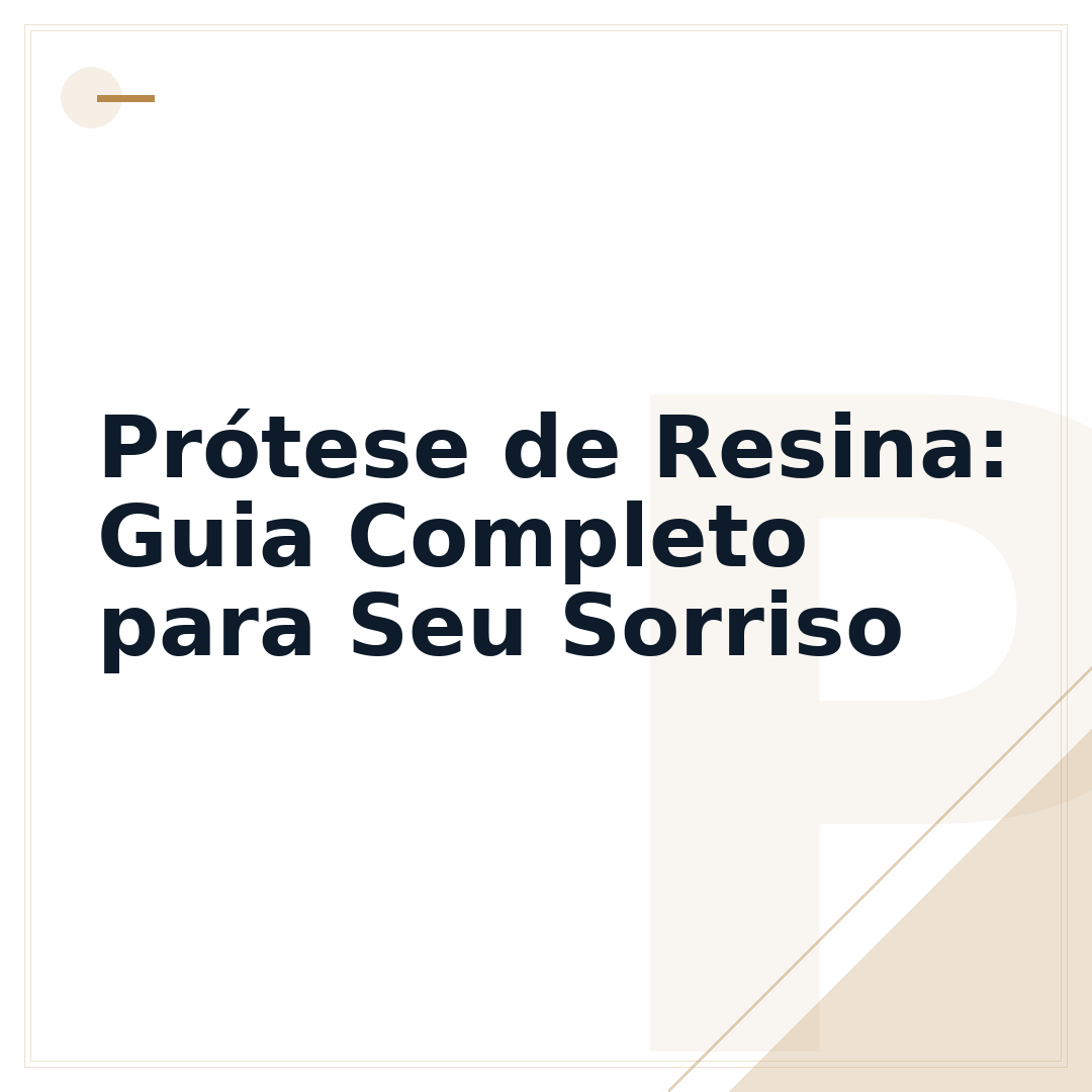 Prótese de Resina: Guia Completo para Seu Sorriso