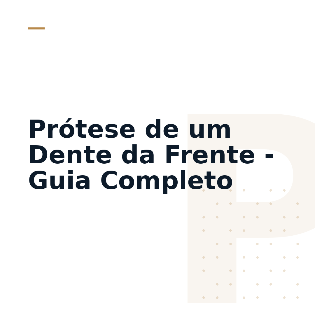 Prótese de um Dente da Frente - Guia Completo