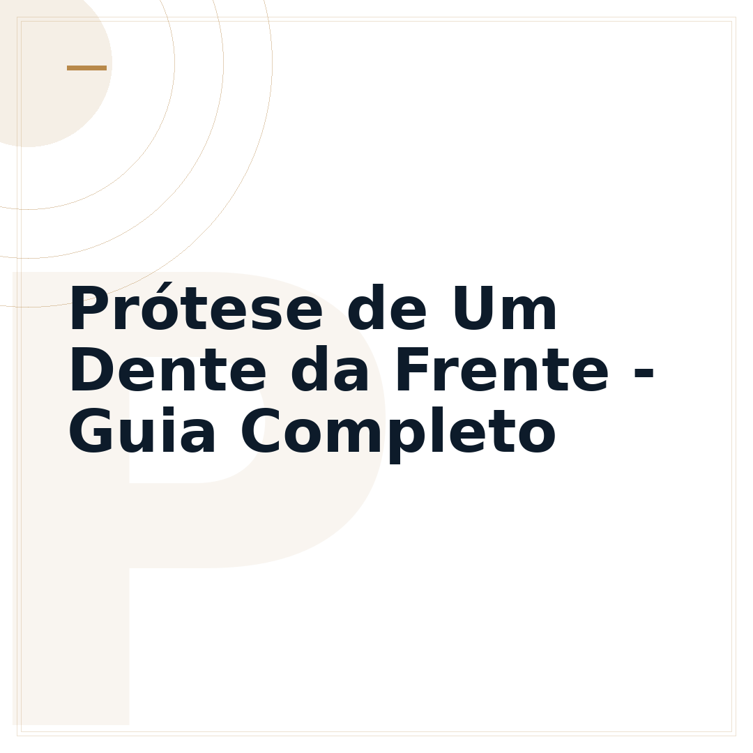 Prótese de Um Dente da Frente - Guia Completo
