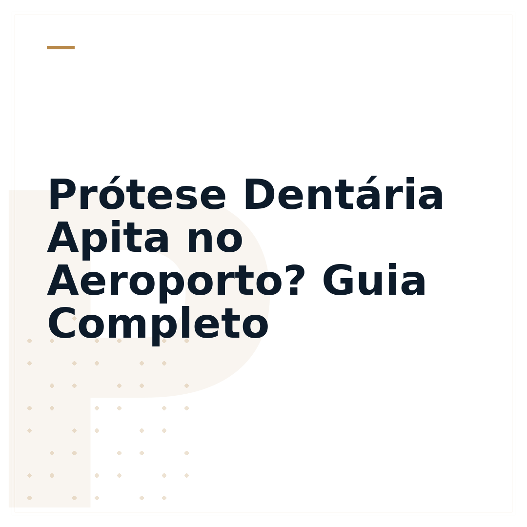 Prótese Dentária Apita no Aeroporto? Guia Completo