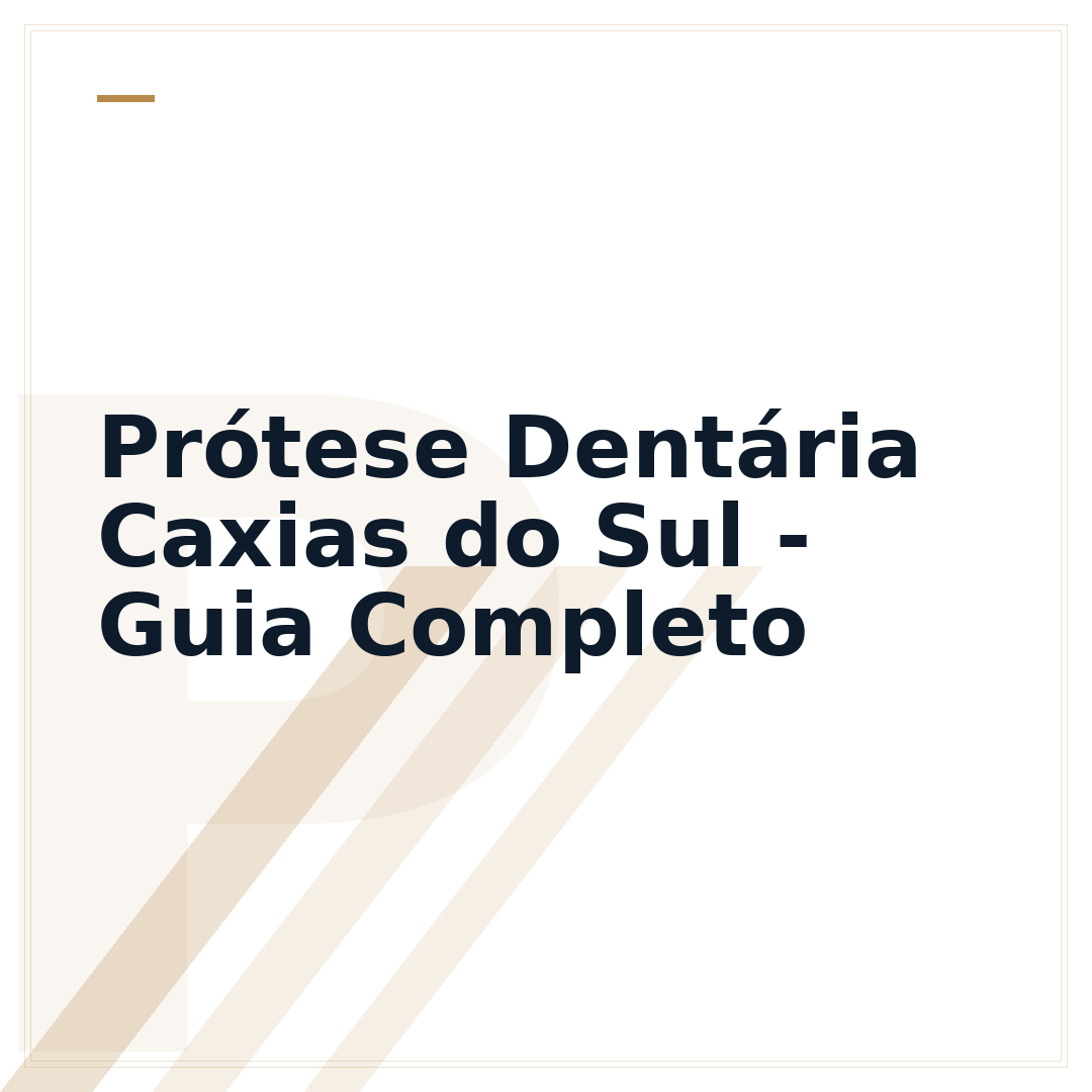 Prótese Dentária Caxias do Sul - Guia Completo