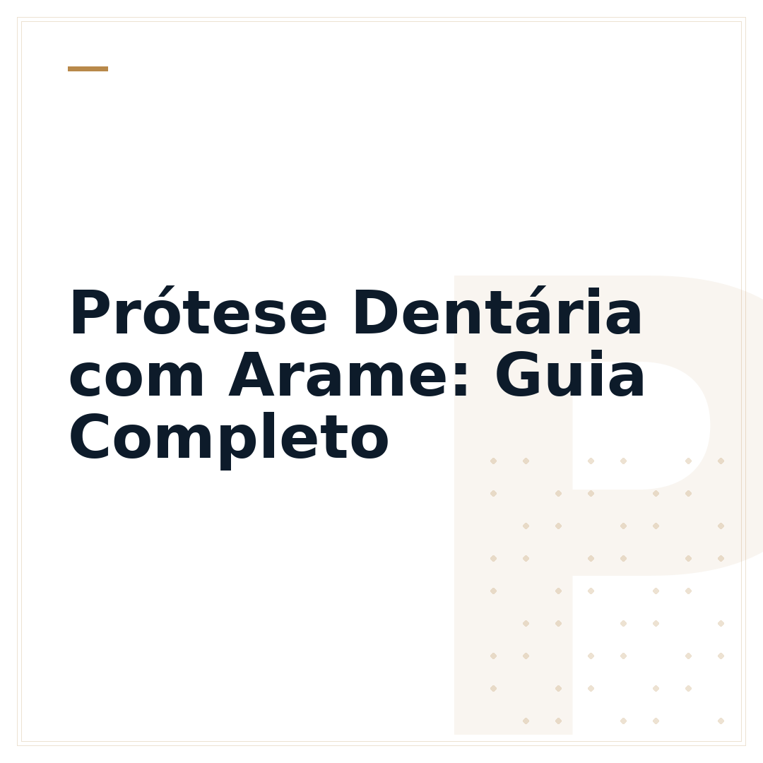 Prótese Dentária com Arame: Guia Completo