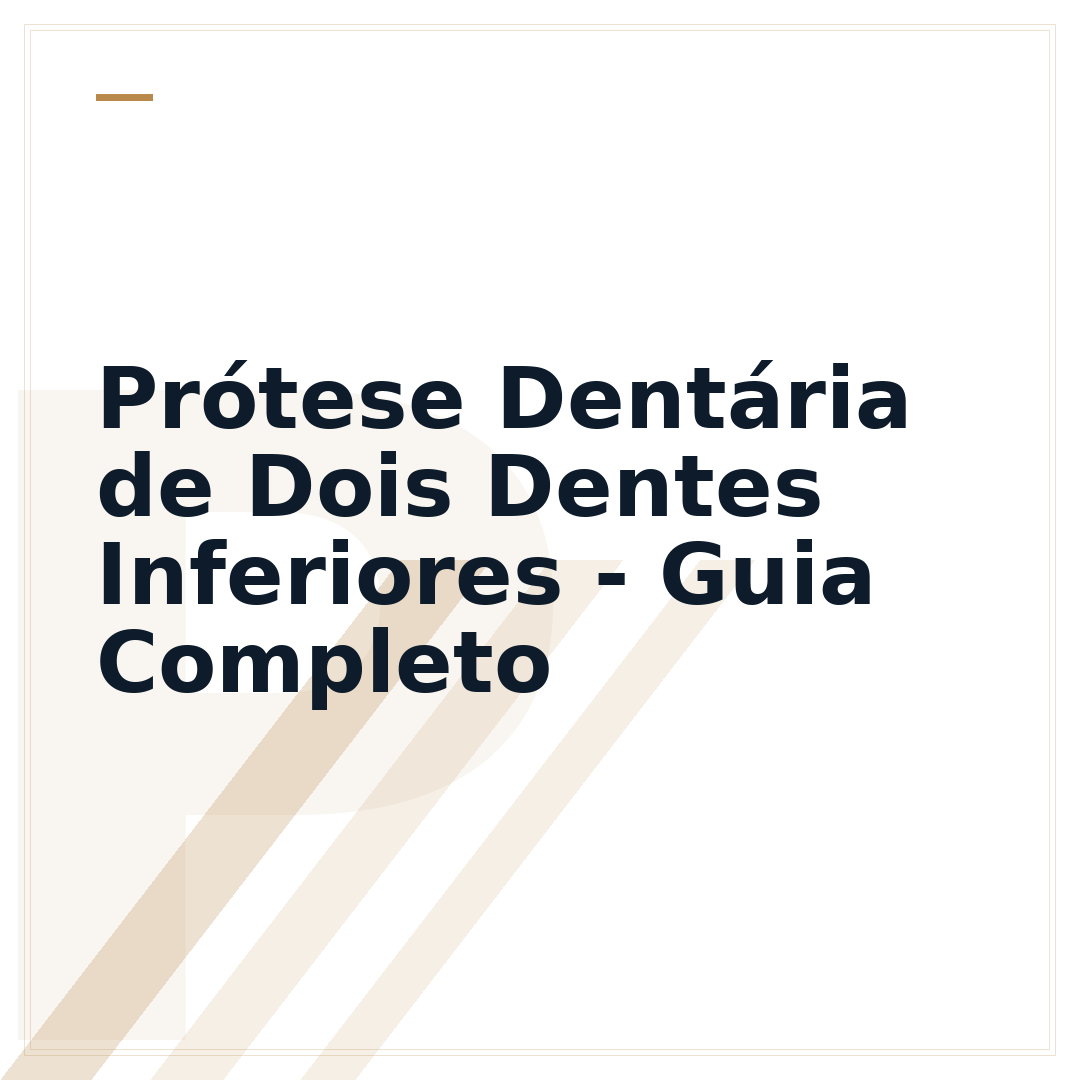 Prótese Dentária de Dois Dentes Inferiores - Guia Completo