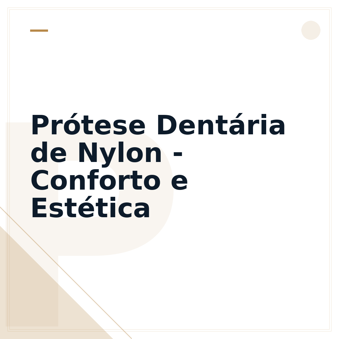 Prótese Dentária de Nylon - Conforto e Estética