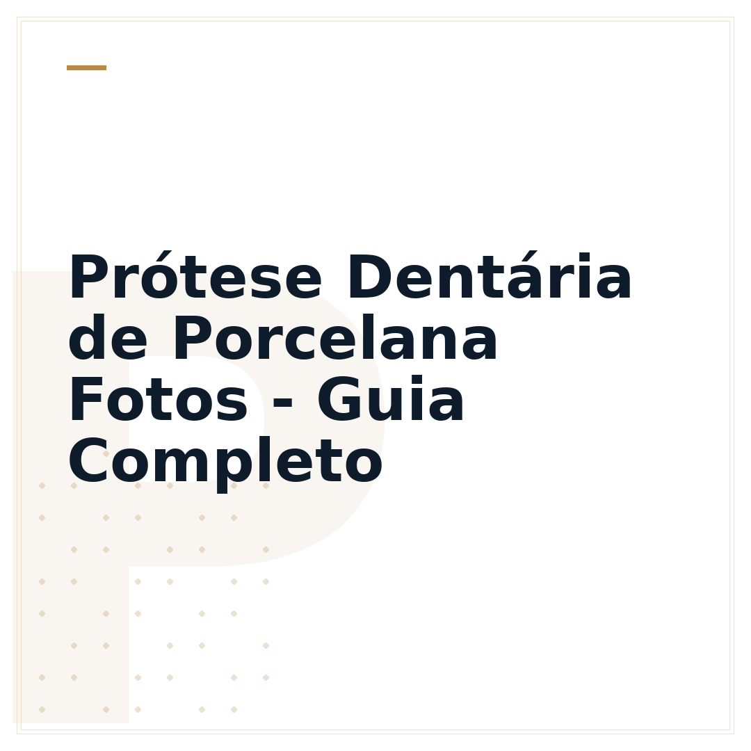 Prótese Dentária de Porcelana Fotos - Guia Completo