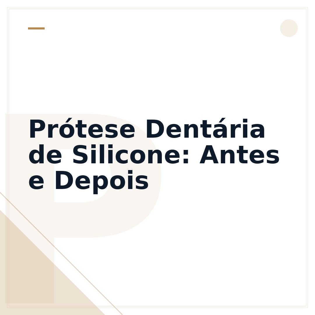 Prótese Dentária de Silicone: Antes e Depois