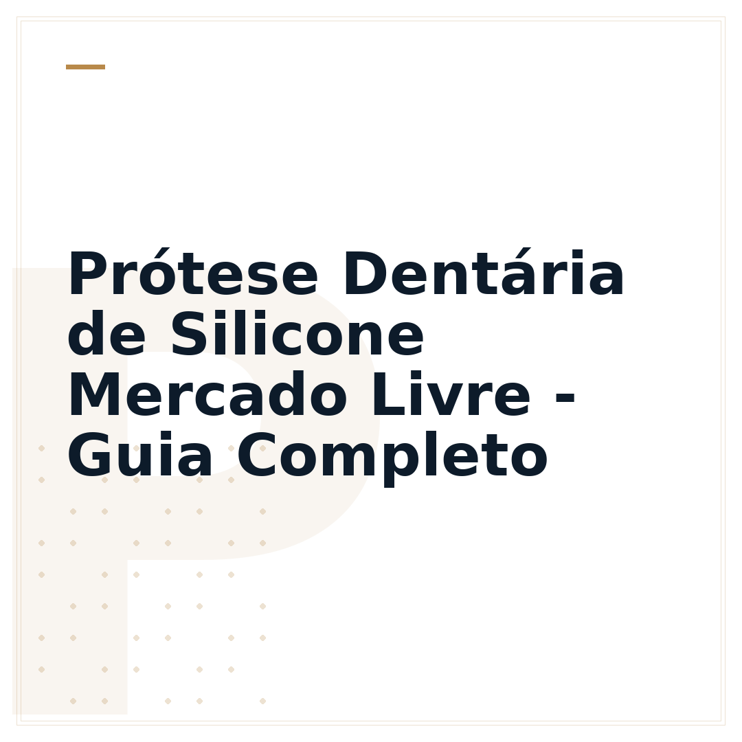 Prótese Dentária de Silicone Mercado Livre - Guia Completo