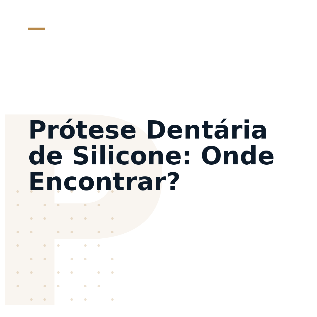 Prótese Dentária de Silicone: Onde Encontrar?