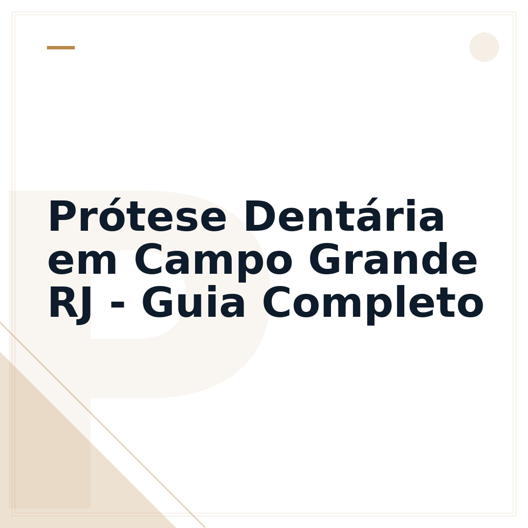 Prótese Dentária em Campo Grande RJ - Guia Completo