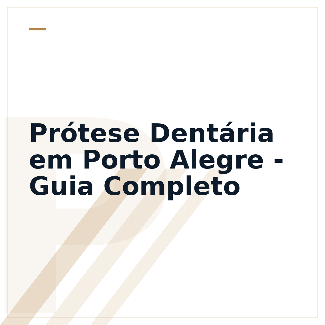 Prótese Dentária em Porto Alegre - Guia Completo